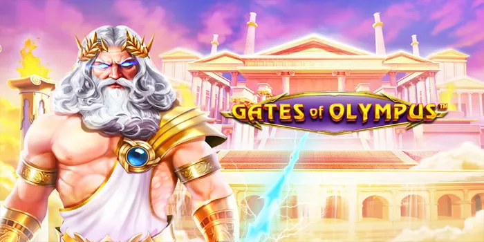 Gates Of Olympus – Dunia Mitologi Yunani Dalam Slot Online