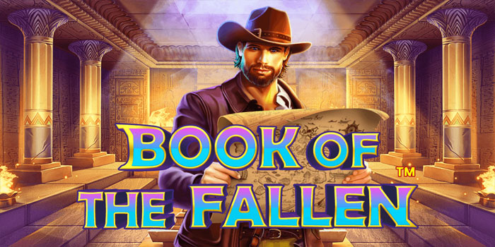 Meraih Jackpot di Slot Book of Fallen Dengan Mudah