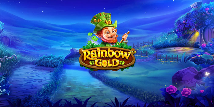 Tips Jitu Untuk Menang di Slot Rainbow Gold