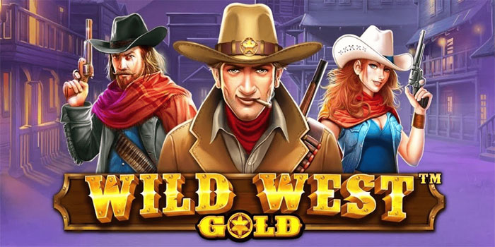 Strategi Sederhana Untuk Menang di Slot Wild West Gold