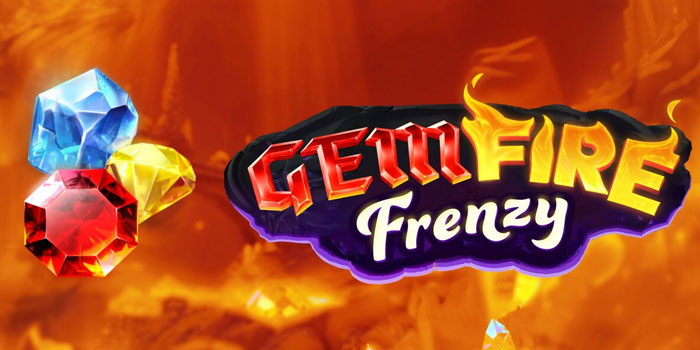 OLI4D – Mudah Meraih Jackpot Bermain di Slot Gem Fire Frenzy