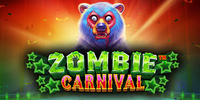 Cara Menang Slot Zombie Carnival di Situs Besok4d