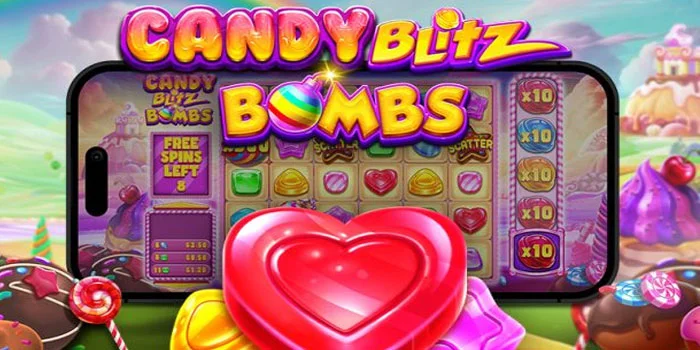 Bocoran Strategi Jitu Agar Cuan Besar di Slot Candy Blitz Bombs