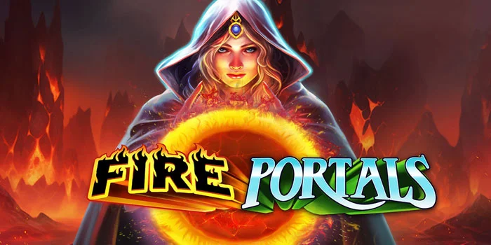 Panduan Lengkap Meraih Kemenangan di Slot Fire Portals