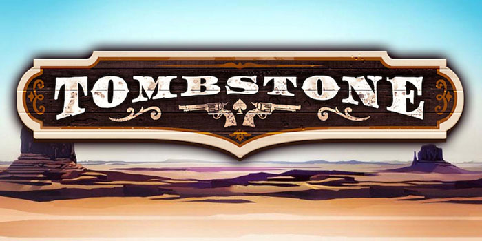 Tips Sederhana Menang Besar di Slot Tombstone Tips Sederhana Menang Besar di Slot Tombstone