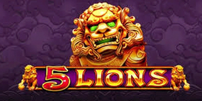 Strategi Terbaru Menggapai Jackpot Besar di Slot 5 Lions