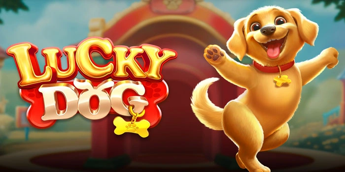Panduan Bermain Jitu Untuk Dapatkan Jackpot di Slot Lucky Dog Panduan Bermain Jitu Untuk Dapatkan Jackpot di Slot Lucky Dog
