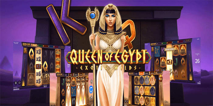 Panduan Lengkap Dapatkan Maxwin Besar Slot Queen of Cairo
