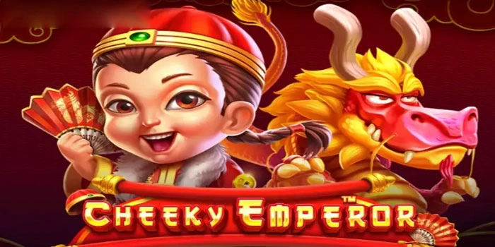 Pola Rahasia Menang Jackpot Dengan Mudah di Slot Cheeky Emperor