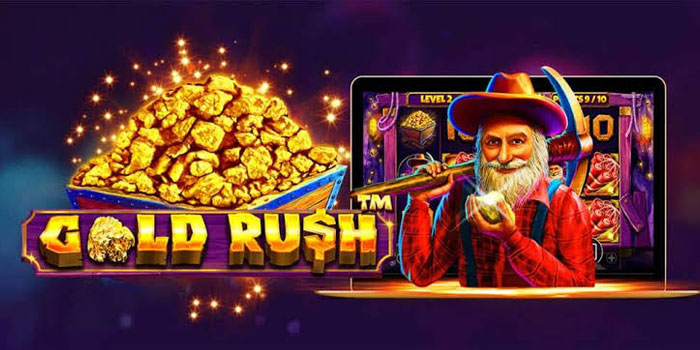 Rasakan-Sensasi-Kejar-Emas-dan-Raih-Menang-Besar-di-Slot-Gold-Rush